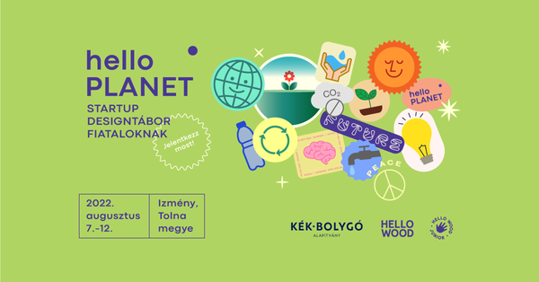 Lelkes fiatalok pályázatát várja a  HELLO PLANET designtábor