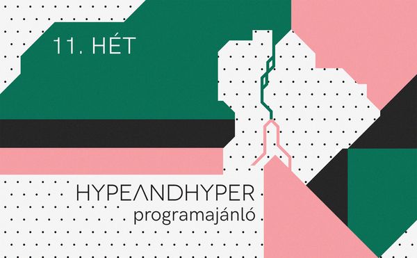 HYPE I Heti programajánló