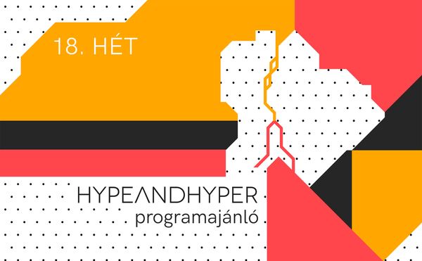 HYPE I Heti programajánló
