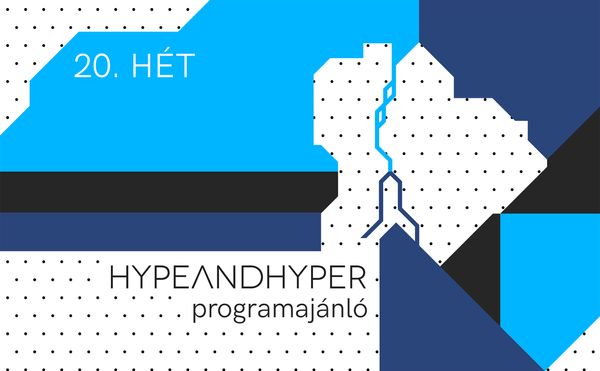 HYPE I Heti programajánló