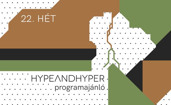 HYPE I Heti programajánló