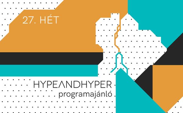 HYPE I Heti programajánló