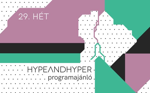 HYPE I Heti programajánló
