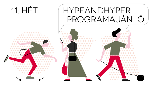 HYPE | Heti programajánló